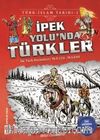 İpek Yolunda Türkler / Türk İslam Tarihi 1