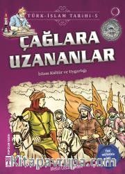 Çağlara Uzananlar / Türk İslam Tarihi 5