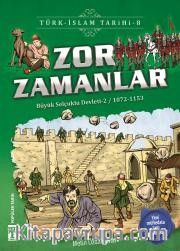 Zor Zamanlar / Türk İslam Tarihi 8