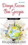 Dünya Kazan Ben Gezgin