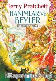 Hanımlar ve Beyler <br /> Bir Diskdünya Romanı