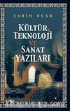 Kültür Teknolojisi ve Sanat Yazıları