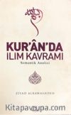 Kur'an'da İlim Kavramı & Semantik Analizi