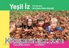 Yeşil İz & 3-8 Yaş için 48 Orman Okulu Etkinliği