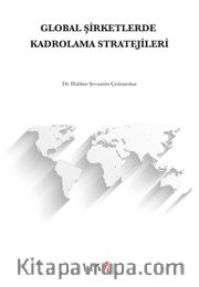 Global Şirketlerde Kadrolama Stratejileri