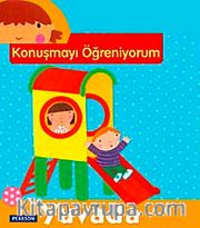Konuşmayı Öğreniyorum - Yuvada