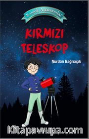 Kırmızı Teleskop / Küçük Astronomlar 1