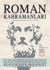 Roman Kahramanları Üç Aylık Edebiyat Dergisi Sayı:34 Nisan-Mayıs-Haziran 2018