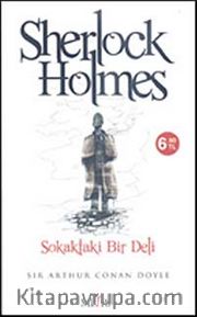 Sokaktaki Bir Deli / Sherlock Holmes cep boy