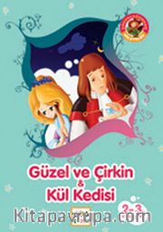 Güzel ve Çirkin <br /> Kül Kedisi