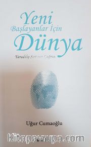 Yeni Başlayanlar İçin Dünya