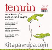Temrin Aylık Düşünce ve Edebiyat Dergisi Sayı:87 Ocak-Şubat 2018