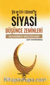 Şia ve Ehl-i Sünnette Siyasi Düşünce Zeminleri