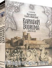 Kayra'dan Bodrum'a