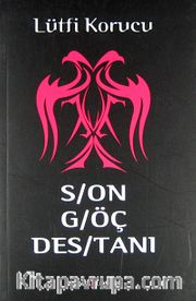 Son Göç Destanı