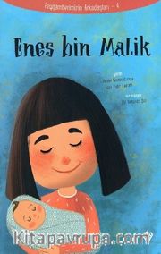 Enes Bin Malik / Peygamberimizin Arkadaşları 4