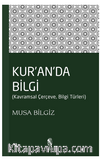 Kur'anda Bilgi & Kavramsal Çerçeve - Bilgi Türleri