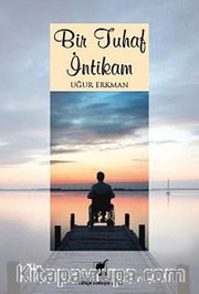 Bir Tuhaf İntikam