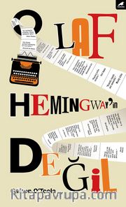 O Laf Hemingway'in Değil