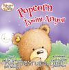 Popcorn İsmini Arıyor