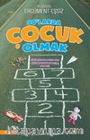 90’larda Çocuk Olmak