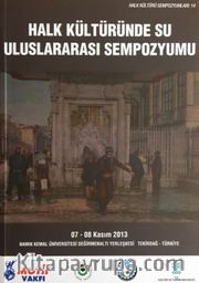 Halk Kültüründe Su Uluslararası Sempozyumu