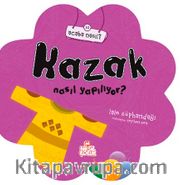 Kazak Nasıl Yapılıyor?
