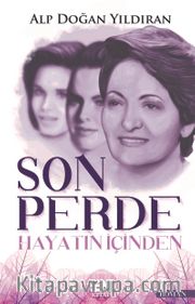 Son Perde <br /> Hayatın İçinden