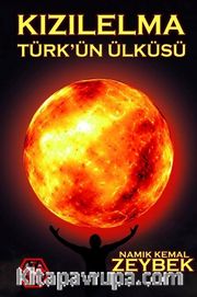 Kızılelma <br /> Türkün Ülküsü