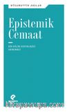 Epistemik Cemaat Bir Bilim Sosyolojisi Denemesi