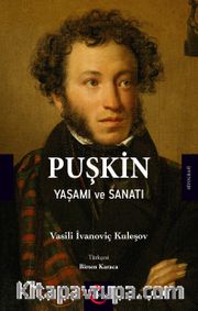 Puşkin Yaşamı ve Sanatı
