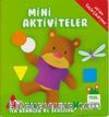 Mini Aktiviteler - İlk Renkler ve Şekiller (Yeşil Kitap)