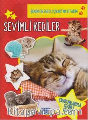 Sevimli Kediler / Benim Eğlenceli Çıkartma Kitabım