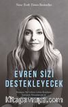 Evren Sizi Destekleyecek