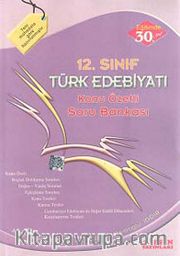 12. Sınıf Türk Edebiyatı Konu Özetli Soru Bankası