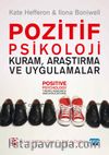Pozitif Psikoloji & Kuram, Araştırma ve Uygulamalar