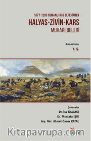 1877-1293 Osmanlı-Rus Seferinden Halyas-Zivin- Kars Muharebeleri