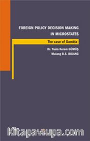 Foreign Policy Decision Making In Microstates 