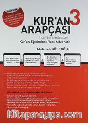Kur'an Arapçası 3 + Kur'an Arapçası Çözüm Kitabı <br /> Kur'an Eğitiminde Yeni Alternatif