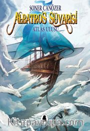 Albatros Süvarisi <br /> Atlas Ulusu
