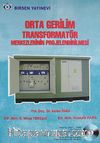 Orta Gerilim Transformatör Merkezlerinin Projelendirilmesi