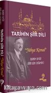 Tarihin Şiir Dili Yahya Kemal