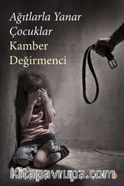 Ağıtlarla Yanar Çocuklar