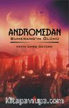 Andromedan & Bumerang'ın Ölümü