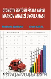 Otomotiv Sektörü Piyasa Yapısı Markov Analizi Uygulaması