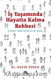İş Yaşamında Hayatta Kalma Rehberi