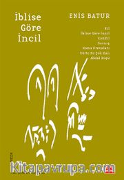 İblise Göre İncil <br /> Yazı Şiirleri (1973-2002)