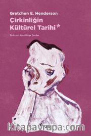 Çirkinliğin Kültürel Tarihi