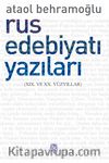 Rus Edebiyatı Yazıları (XIX. Ve XX. Yüzyıllar)