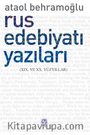 Rus Edebiyatı Yazıları (XIX. Ve XX. Yüzyıllar)